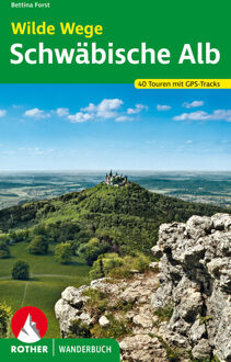 Wandelgids Schwäbische Alb Wilde Wege | Rother Bergverlag
