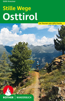 Wandelgids Stille Wege Osttirol | Rother Bergverlag