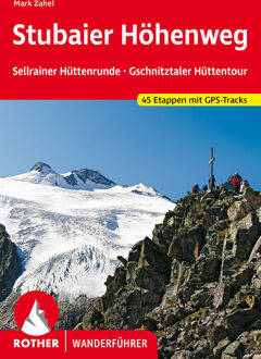 Wandelgids Stubaier Höhenweg | Rother Bergverlag
