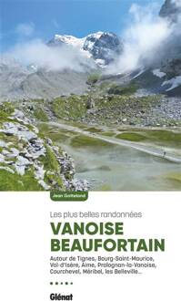Wandelgids Vanoise Beaufortain, les plus belles randonnées | Glenat
