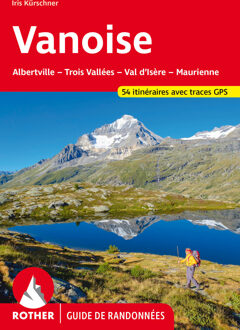 Wandelgids Vanoise (Franstalig) | Rother Bergverlag