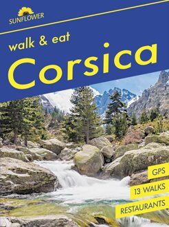 Wandelgids Walk & Eat in Corsica | Sunflower books