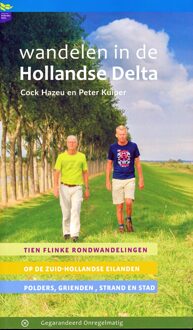 Wandelgids Wandelen in de Hollandse Delta | Gegarandeerd Onregelmatig