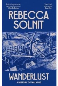 Wanderlust - Rebecca (Y) Solnit