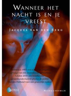 Wanneer het nacht is en je vreest -  Jacques van den Berg (ISBN: 9789083449524)