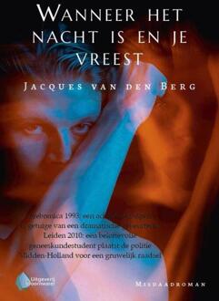 Wanneer het nacht is en je vreest -  Jacques van den Berg (ISBN: 9789083522807)