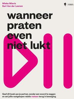 Wanneer praten even niet lukt -  Bart van der Leenen, Mieke Mievis (ISBN: 9789493487536)