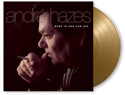 Want Ik Hou Van Jou - Andre Hazes