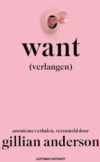 Want (verlangen) -  Gillian Anderson (ISBN: 9789021044286)