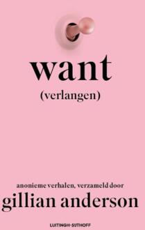 Want (verlangen) -  Gillian Anderson (ISBN: 9789021044293)