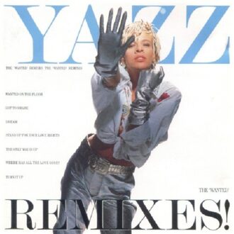 Wanted Remixes - Yazz