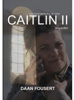 Wapenfeit - Boek Daan Fousert (908954741X)