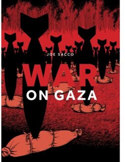 War On Gaza - Joe Sacco
