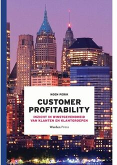 Wardy Poelstra Projectmanagement Customer profitability - Boek Koen Perik (9492004615)