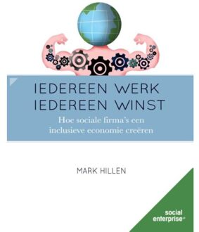 Wardy Poelstra Projectmanagement Iedereen werk, iedereen winst - Boek Mark Hillen (9492004127)