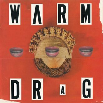 Warm Drag