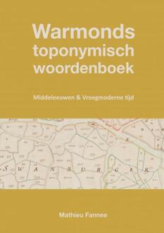 Warmonds toponymisch woordenboek (4e druk) -  Mathieu Fannee (ISBN: 9789465128214)