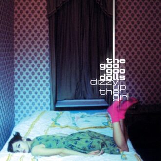 Warner Dizzy Up The Girl - The Goo Goo Dolls