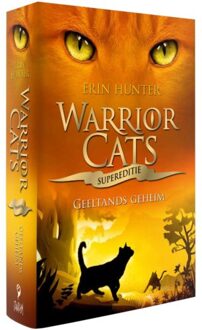 Warrior Cats Supereditie: Geeltands geheim - Erin Hunter - 000