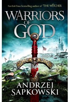Warriors Of God - The Hussite Trilogy - Andrzej Sapkowski