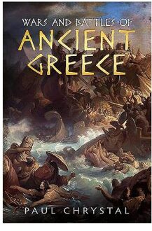 Wars and Battles of Ancient Greece