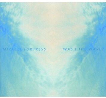 Was I The Wave? -Digi-