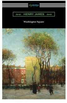 Washington Square - Henry James