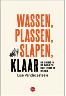 Wassen, Plassen, Slapen, Klaar - Lise Vandecasteele