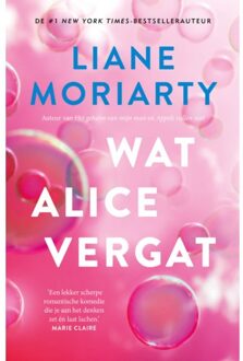 Wat Alice Vergat - Liane Moriarty