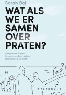 Wat als we er samen over praten? - Sarah Bal - ebook