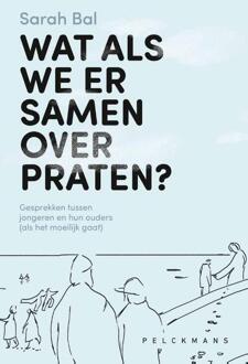 Wat als we er samen over praten? -  Sarah Bal (ISBN: 9789463838610)