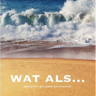 Wat als