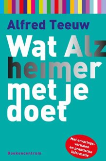 Wat alzheimer met je doet - eBook Alfred Teeuw (902397901X)