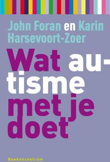 Wat autisme met je doet - Boek John Foran (9023924932)