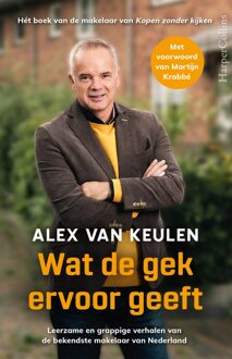 Wat de gek ervoor geeft - Alex van Keulen - ebook