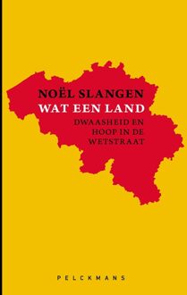 Wat een land - Noël Slangen - ebook