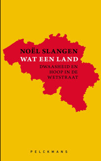Wat een land -  Noël Slangen (ISBN: 9789463107563)