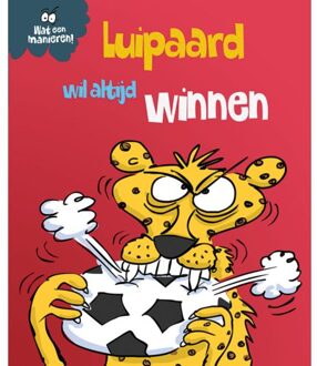 Wat een manieren!  -   Luipaard wil altijd winnen