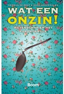 Wat een onzin! - Boek H. de Regt (9085066328)