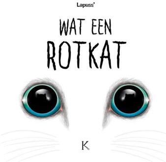 Wat Een Rotkat - Wat Een Rotkat - Lapuss'