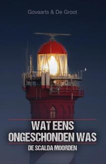 Wat eens ongeschonden was -  Jos Govaarts, Mark de Groot (ISBN: 9789464643596)