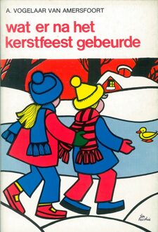 Wat er na het kerstfeest gebeurde - eBook A. Vogelaar- van Amersfoort (9402900772)