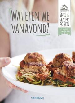 Wat eten we vanavond? - Gezonde Drukte