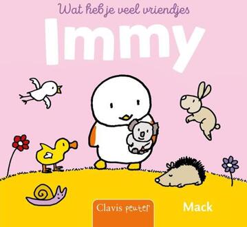 Wat heb je veel vriendjes, Immy -  Mack van Gageldonk (ISBN: 9789044853834)
