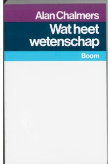 Wat heet wetenschap? - Boek A. Chalmers (9053524940)