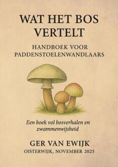 Wat Het Bos Vertelt -  Ger van Ewijk (ISBN: 9789465318790)