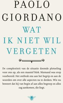 Wat ik niet wil vergeten - Paolo Giordano - ebook