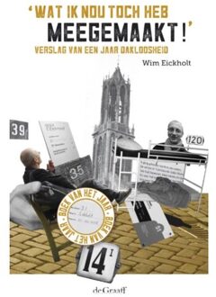 Wat ik nou toch heb meegemaakt! - Boek Wim Eickholt (9077024573)