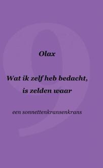 Wat Ik Zelf Heb Bedacht, Is Zelden Waar - Olax .