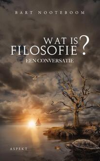 Wat is filosofie? -  Bart Nooteboom (ISBN: 9789464872248)